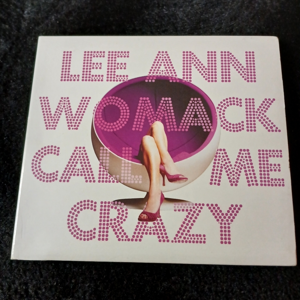 Lee Ann Womack Call Me Crazy Music CD